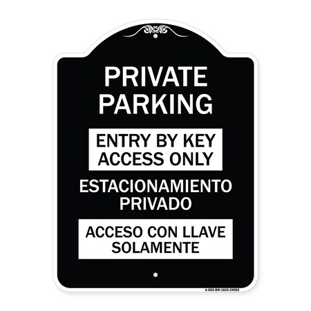 Signmission Entry by Key Access Estacionamiento Privado Acceso Con Llave Solamente Alum, 24" H, BW-1824-24092 A-DES-BW-1824-24092